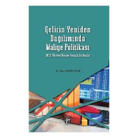 Gelirin Yeniden Dağılımda Maliye Politikası - Müge Yetkin Ataer