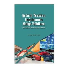 Gelirin Yeniden Dağılımda Maliye Politikası - Müge Yetkin Ataer