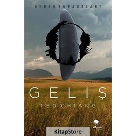 Geliş - Ted Chiang