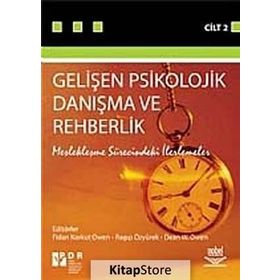 Gelişen Psikolojik Danışma ve Rehberlik Cilt 2 - Ragıp Özyürek Dean W. Owen Fidan Korkut Owen