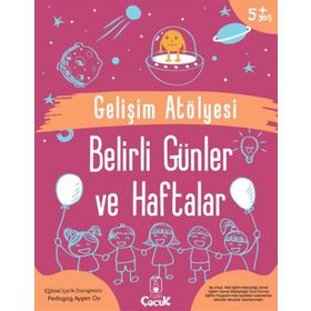 Gelişim Atölyesi Belirli Günler ve Haftalar - Ayşen Oy