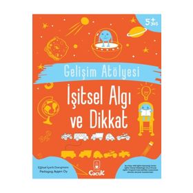 Gelişim Atölyesi İşitsel Algı ve Dikkat - Ayşen Oy