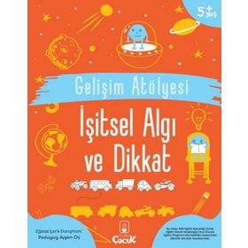 Gelişim Atölyesi İşitsel Algı ve Dikkat - Ayşen Oy