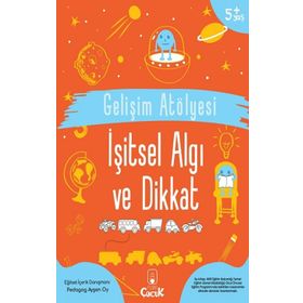 Gelişim Atölyesi İşitsel Algı ve Dikkat - Ayşen Oy