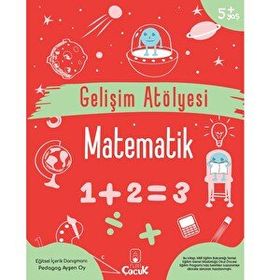Gelişim Atölyesi Matematik - Ayşen Oy
