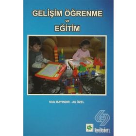 Gelişim Öğrenme ve Eğitim - Nida Bayındır Ali Özel