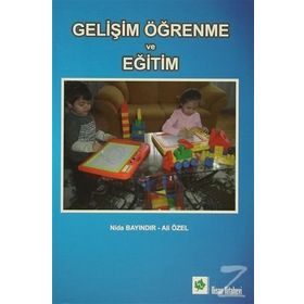 Gelişim Öğrenme ve Eğitim - Nida Bayındır Ali Özel
