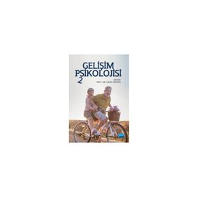 Gelişim Psikolojisi 2 Uğur Gürgan