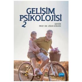 Gelişim Psikolojisi 2 Uğur Gürgan