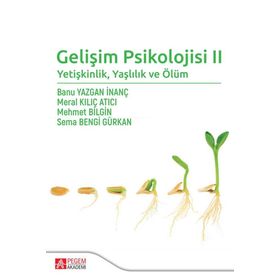 Gelişim Psikolojisi II - Pegem Akademi Yayıncılık
