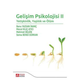 Gelişim Psikolojisi II - Pegem Akademi Yayıncılık