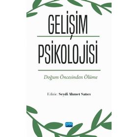 Gelişim Psikolojisi - Nobel Yayınevi