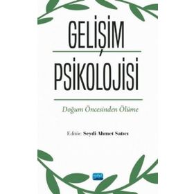 Gelişim Psikolojisi - Seydi Ahmet Satıcı