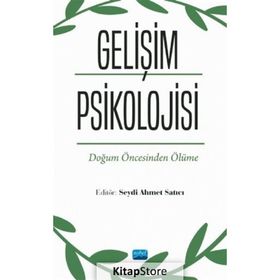 Gelişim Psikolojisi - Seydi Ahmet Satıcı