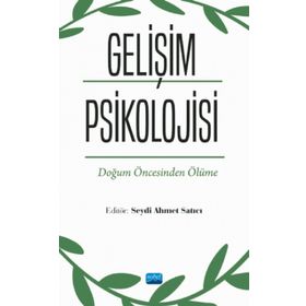 Gelişim Psikolojisi - Seydi Ahmet Satıcı