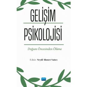Gelişim Psikolojisi - Seydi Ahmet Satıcı
