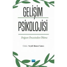 Gelişim Psikolojisi - Seydi Ahmet Satıcı