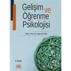 GELİŞİM VE ÖĞRENME - AYTEN ULUSOY