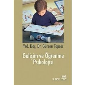 Gelişim ve Öğrenme Psikolojisi - Ali Yıldırım