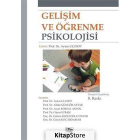 Gelişim ve Öğrenme Psikolojisi - Ali Yıldırım