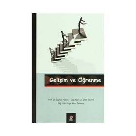 GELİŞİM VE ÖĞRENME - SEYHAN HASIRCI
