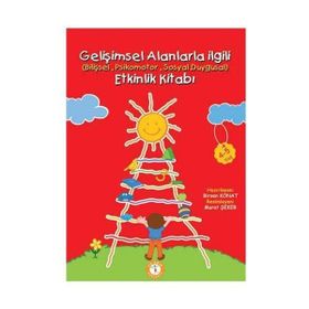 Gelişimsel Alanlarla İlgili Etkinlik Kitabı 4-5 Yaş