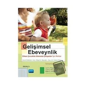 Gelişimsel Ebeveynlik Nobel Akademik Yayıncılık