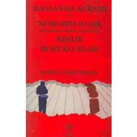 Gelişimsel Nörobiyoloji ve Bağlanma Kuramı - Allan N. Schore