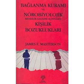 Gelişimsel Nörobiyoloji ve Bağlanma Kuramı - Allan N. Schore
