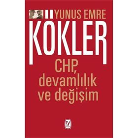 Gelişmekte Olan Demokrasilerde Siyasi Partiler Ve Parti Stratejileri - Kerem Kılıçdaroğlu