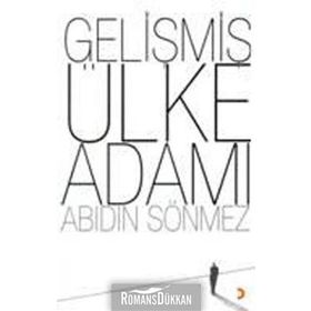 GELİŞMİŞ ÜLKE ADAMI - ABIDIN SÖNMEZ