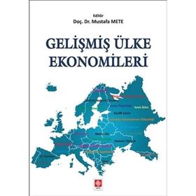 Gelişmiş Ülke Ekonomileri Mustafa Mete