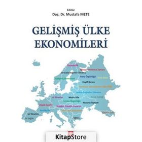 Gelişmiş Ülke Ekonomileri Mustafa Mete