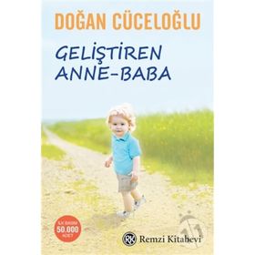 Geliştiren Anne-Baba - Doğan Cüceloğlu