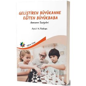 Geliştiren Büyükanne Eğiten Büyükbaba - Aycıl H. Fethan