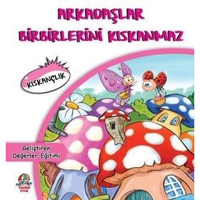 Geliştiren Değerler Eğitimi Kıskançlık-Yağmur Çocuk