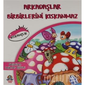 Geliştiren Değerler Eğitimi Kıskançlık-Yağmur Çocuk