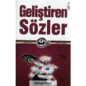 GELİŞTİREN SÖZLER - FATMA IŞIK;BANU KOPUZ