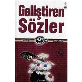 GELİŞTİREN SÖZLER - FATMA IŞIK;BANU KOPUZ