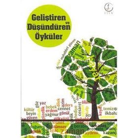 GELIŞTIREN VE DÜŞÜNDÜREN ÖYKÜLER - ESEN RÜZGAR