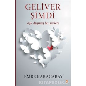 Geliver Şimdi - Emre Karacabay