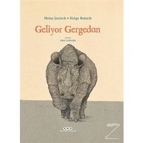Geliyor Gergedan - Heinz Janisch