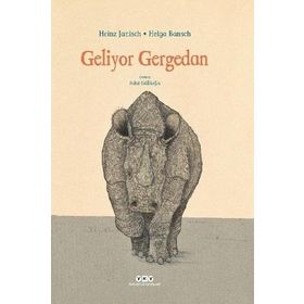 Geliyor Gergedan - Heinz Janisch
