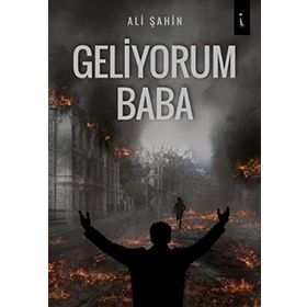 Geliyorum Baba - Ali Şahin