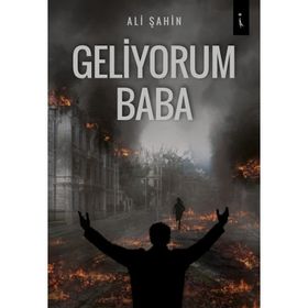 Geliyorum Baba - Ali Şahin