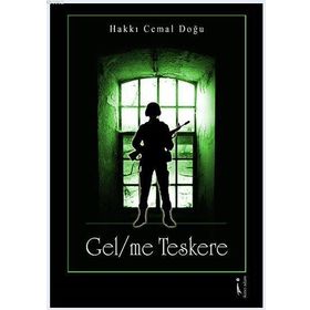 Gelme Teskere - Hakkı Cemal Doğu