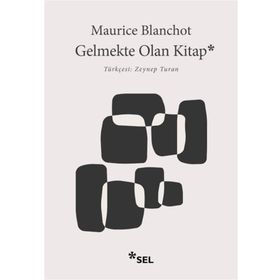 Gelmekte Olan Kitap - Maurice Blanchot