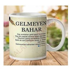 Gelmeyen Bahar Baskılı Kupa