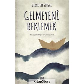 Gelmeyeni Beklemek - Berkutay Soysal