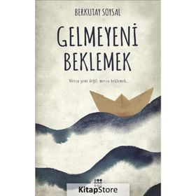 Gelmeyeni Beklemek - Berkutay Soysal